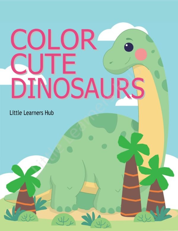 Color Cute Dinosaurs – 25 Fun Printable Coloring Pages for Kids (PDF Download)