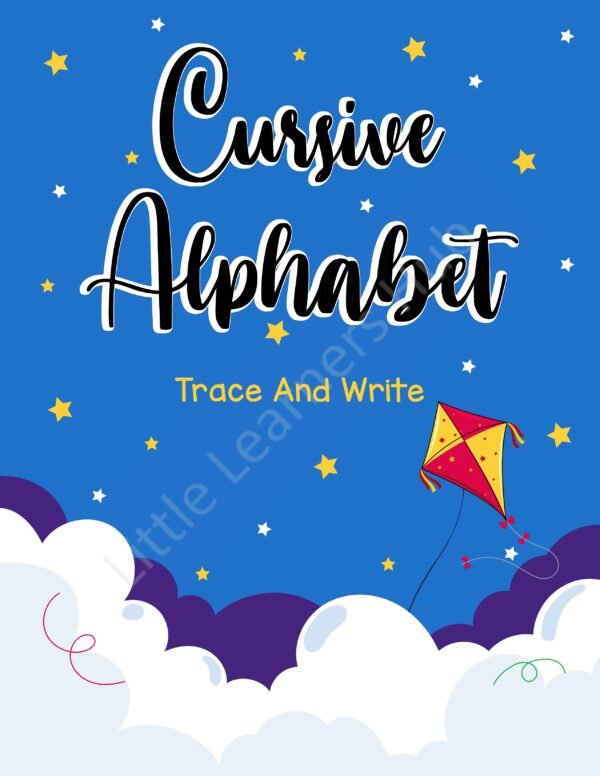 Cursive Alphabet Trace and Write – A to Z Handwriting Practice (27 Printable Pages)